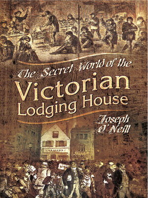 cover image of The Secret World of the Victorian Lodging House